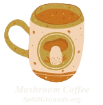 Mushroom Coffee Benefits and Products Review | SolidGrounds