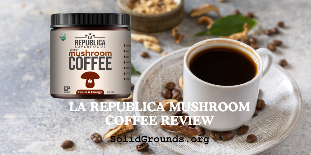 La Republica Mushroom Coffee Review